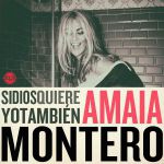 Amaia Montero - Yo a ti tambien