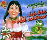 Antonia aus Tirol - Ich bin viel schöner