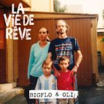 Bigflo & Oli - Bienvenue chez moi