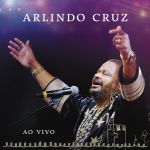 Arlindo Cruz - Vai embora tristeza