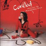 Curdled - Cumbia del monte