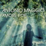 Antonio Maggio - Amore pop