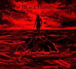 Black Heaven - Lächelnd geht die Welt zugrunde