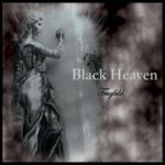 Black Heaven - Natur und Kunst