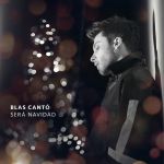 Blas Cantó - Será Navidad