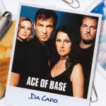 Ace of base - Unspeakable