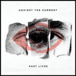 Against the Current - Strangers again