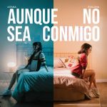 Aitana - Aunque no sea conmigo