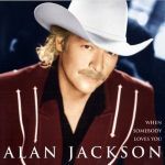 Alan Jackson - I still love you