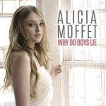 Alicia Moffet - Why do boys lie