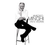 Amedeo Minghi - Vivi e vedrai