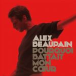 Alex Beaupain - Au départ