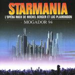 Starmania - Le monde est stone