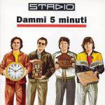 Stadio - Dammi 5 minuti