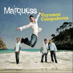 Marquess - Vayamos compañeros