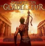 Spartacus le Gladiateur - Va dire à Rome