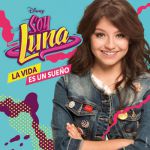 Soy Luna - La vida es un sueño